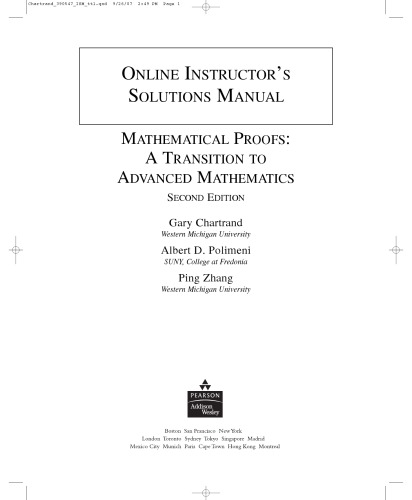 Instructor's Solutions Manual:   Mathematical Proofs: A Transition to Advanced Mathematics. 2nd Ed