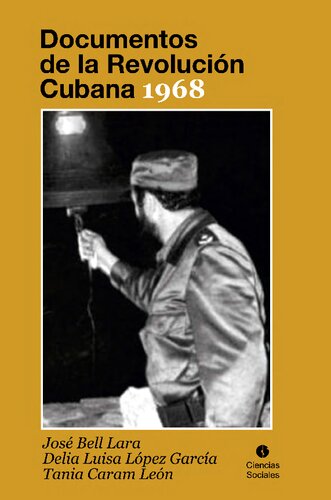 Documentos de la Revolución cubana 1968