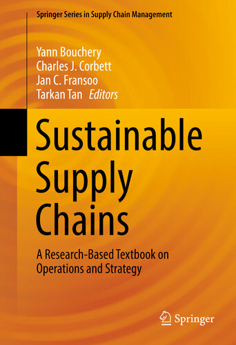 Sustainable Supply Chains: A Research-Based Textbook on Operations and Strategy
