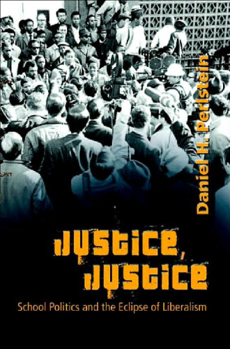 Justice, Justice (History of Schools and Schooling, V. 40)