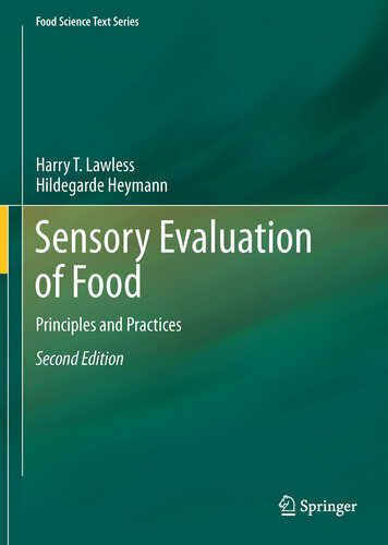 Sensory Evaluation of Food: Principles and Practices (Food Science Text Series)