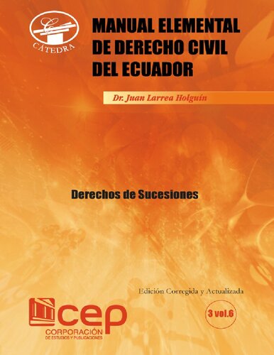 Manual Elemental de Derecho Civil Ecuatoriano: Derecho de Sucesiones