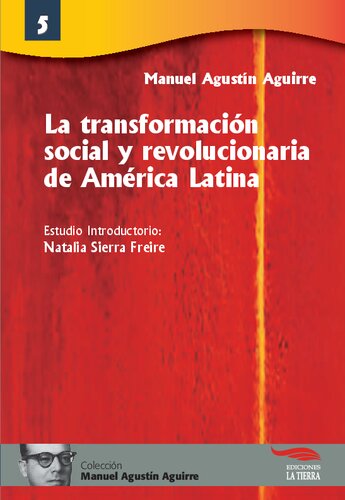 La Transformación Social y Revolucionaria de América Latina