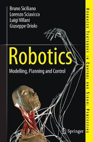 Robotics: Modelling, Planning and Control (Advanced Textbooks in Control and Signal Processing)