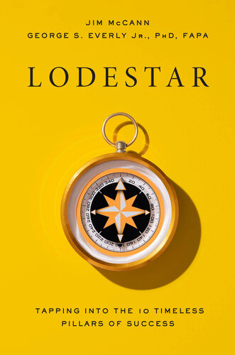 Lodestar : Tapping Into the 10 Timeless Pillars of Success