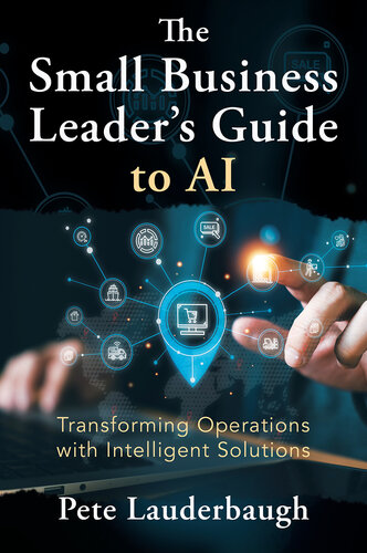 The Small Business Leader's Guide to AI