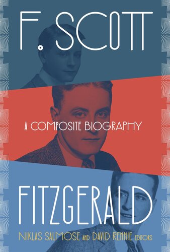 F. Scott Fitzgerald : A Composite Biography