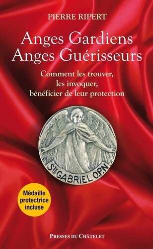Anges gardiens, anges guérisseurs
