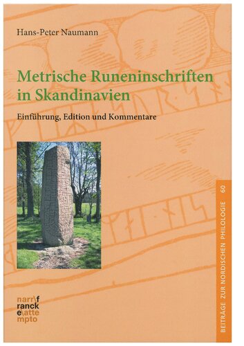 Metrische Runeninschriften in Skandinavien: Einführung, Edition und Kommentare