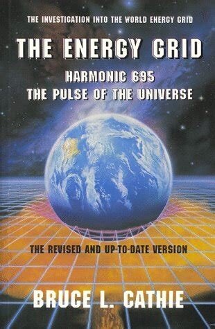 The Energy Grid: Harmonic 695, the Pulse of the Universe