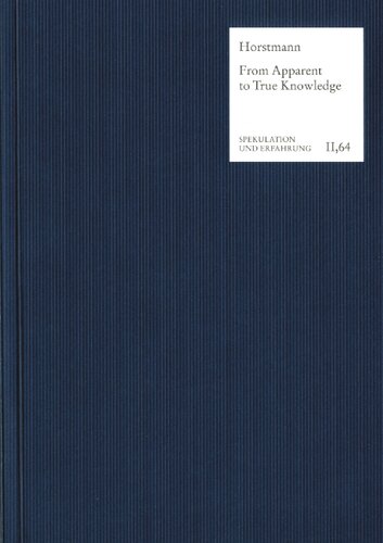 From Apparent to True Knowledge (Wissen): Transitions in Hegel’s "Phenomenology of Spirit"