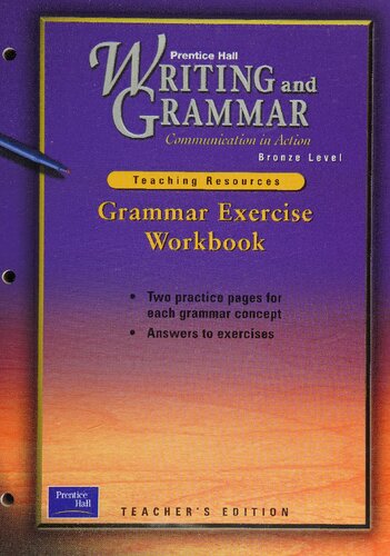 Prentice Hall Writing and Grammar: Grammar Exercise Workbook, Bronze Level, Grade 7 (Teacher's Edition)