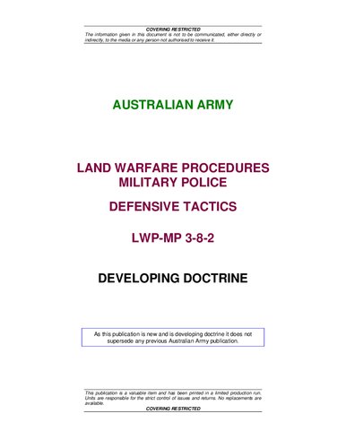 Australian Army. Land Warfare Procedures: Military Police. Defensive Tactics. LWP-MP 3-8-2. Developing Doctrine