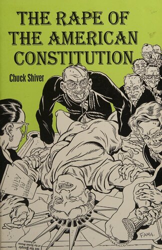 The Rape of the American Constitution