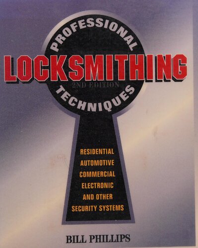 Professional Locksmithing Techniques 2nd Edition