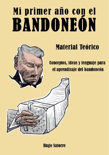 Mi primer año con el bandoneón. Material teórico