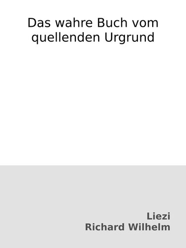 Das wahre Buch vom quellenden Urgrund