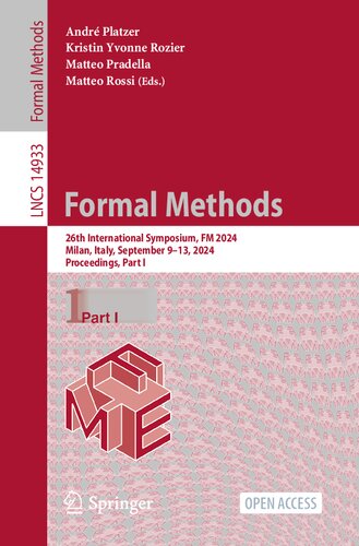 Formal Methods : 26th International Symposium, FM 2024, Milan, Italy, September 9–13, 2024, Proceedings, Part I