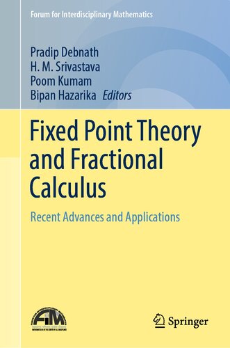 Fixed Point Theory and Fractional Calculus : Recent Advances and Applications