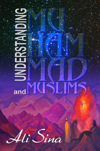 Understanding Muhammad and Muslims