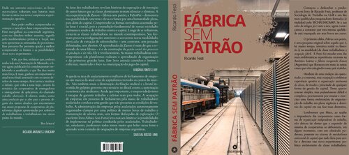 Fábrica sem patrão: quando a classe trabalhadora desafia o capital