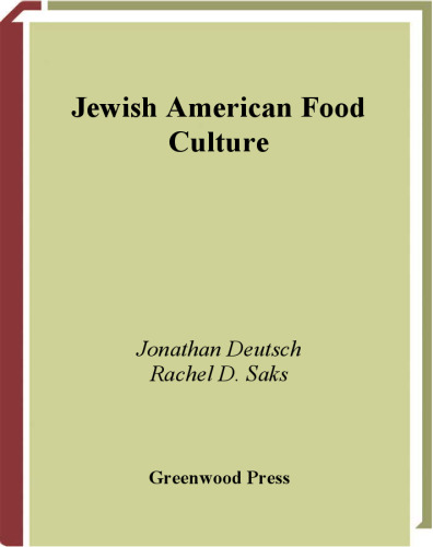 Jewish American Food Culture (Food Cultures in America)