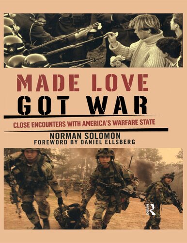 Made Love, Got War: Close Encounters with America's Warfare State