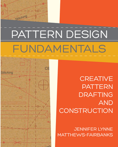 Pattern Design: Fundamentals: Construction and Pattern Drafting for Fashion Design