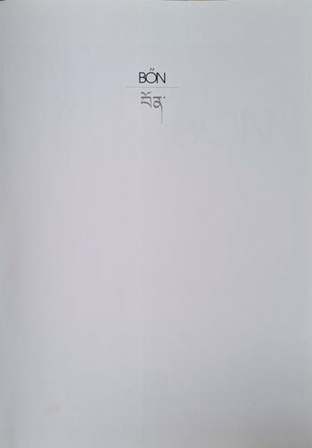 Tibet's Ancient Religion, Bön