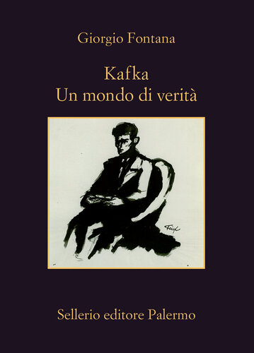 Kafka. Un mondo di verità