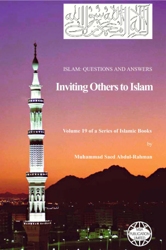 Islam: Questions And Answers - Inviting Others to Islam