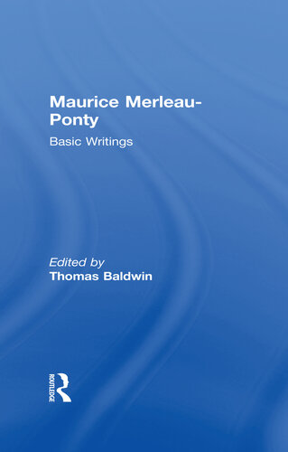 Maurice Merleau-Ponty: Basic Writings