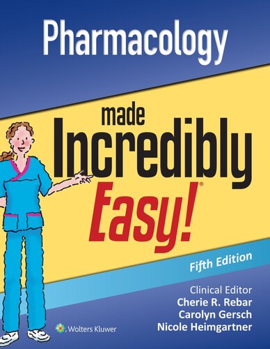 Pharmacology Made Incredibly Easy (Incredibly Easy! Series®), 5e (May 19, 2022)_(197517755X)_(LWW).epub