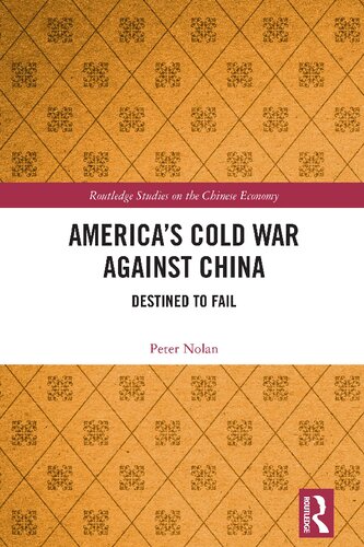 America’s Cold War against China: Destined to Fail