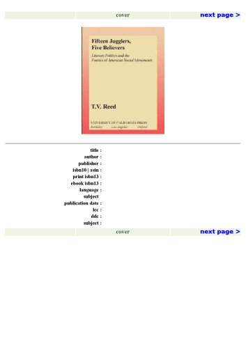 Fifteen Jugglers, Five Believers: Literary  Politics and the Poetics of American Social Movements (The New Historicism : Studies in Cultural Poetics,)