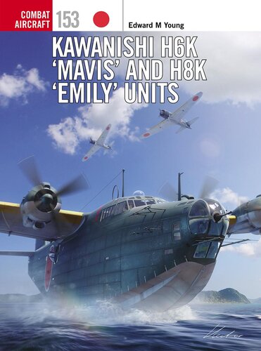 Kawanishi H6K ‘Mavis’ and H8K ‘Emily’ Units
