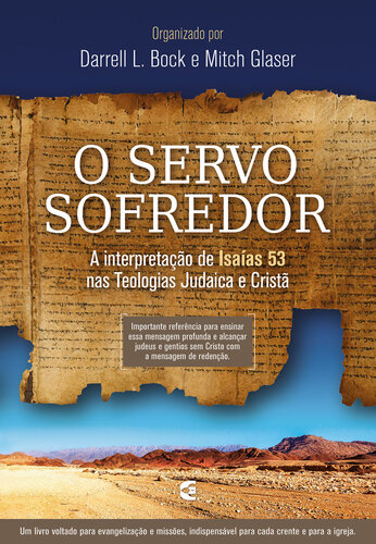 O Servo Sofredor: A Interpretação de Isaías 53 nas Teologias Judaica e Cristã