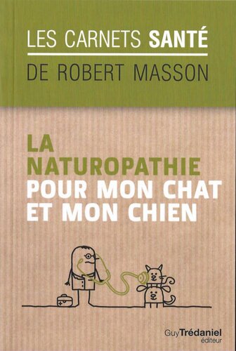 La naturopathie pour mon chat et mon chien