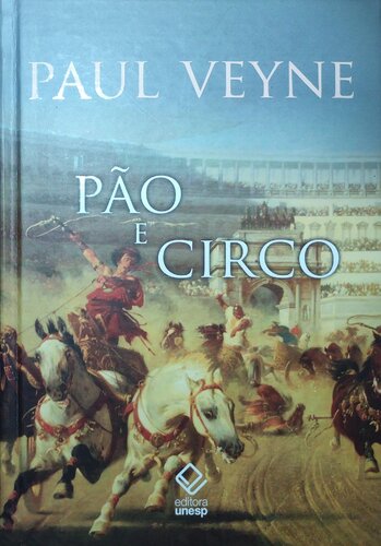Pão e circo: sociologia histórica de um pluralismo político