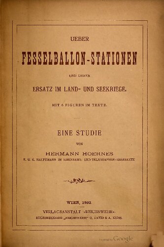 Über Fesselballon-Stationen und deren Ersatz im Land- und Seekriege : Eine Studie