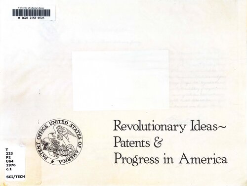 Revolutionary ideas : patents and progress in America.
