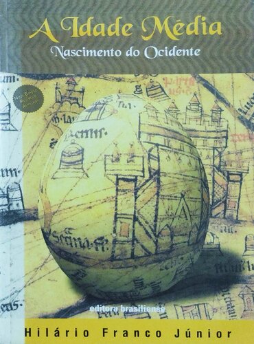 A Idade média: nascimento do ocidente