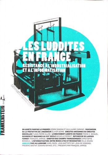 Les Luddites en France: Résistance à l'industrialisation et à l'informatisation