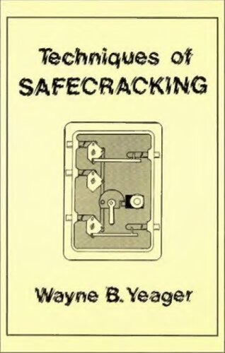 Techniques of Safecracking