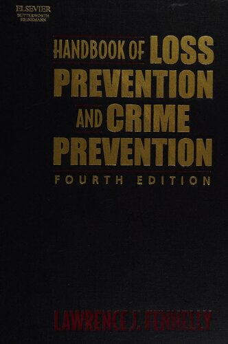 Handbook of Loss Prevention and Crime Prevention, Fourth Edition