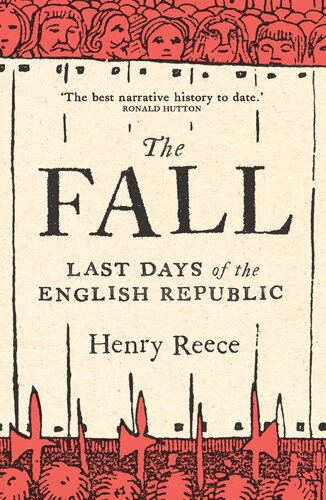 The Fall: Last Days of the English Republic