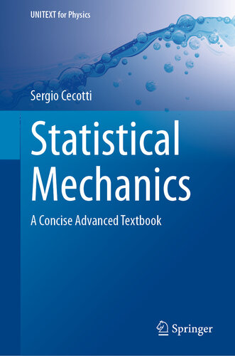 Statistical Mechanics : A Concise Advanced Textbook