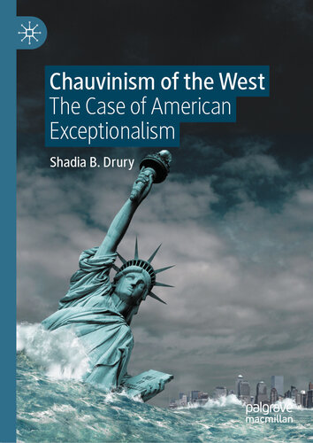 Chauvinism of the West: The Case of American Exceptionalism