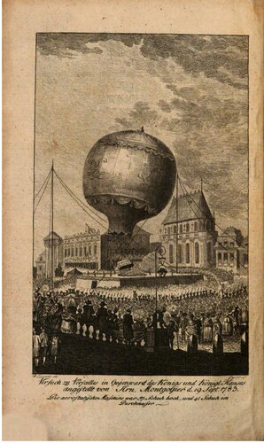 Beschreibung der Versuche mit den aerostatischen Maschinen des Herrn von Montgolfier