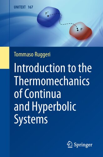 Introduction to the Thermomechanics of Continua and Hyperbolic Systems